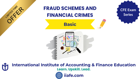 Fraud Schemes and Financial Crimes – Basic
