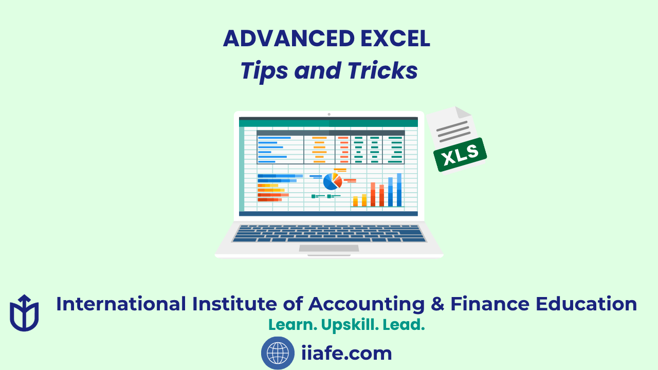 Advanced Excel – Tips and Tricks